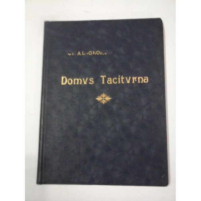 DOMUS TACITURNA - ELEGII -(1916) - Ion AL-GEORGE - cu dedicatie